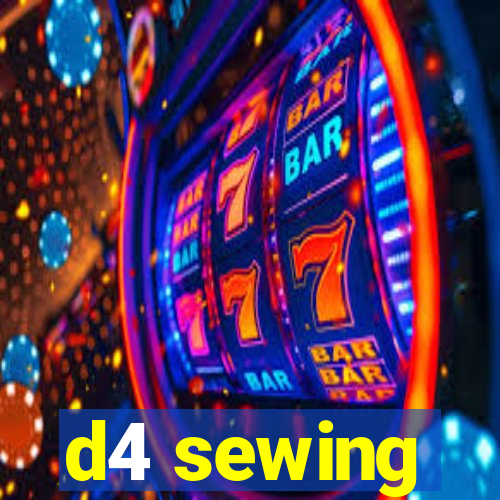 d4 sewing